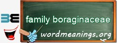 WordMeaning blackboard for family boraginaceae